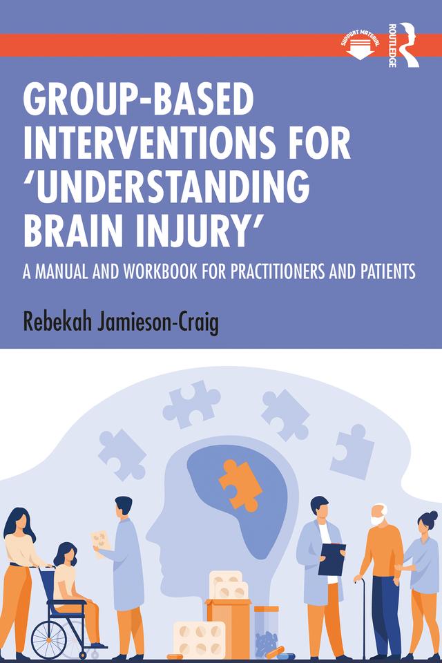 Group-Based Interventions for 'Understanding Brain Injury' by Rebekah Jamieson-Craig