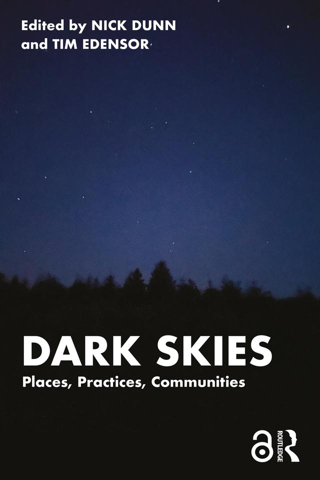 Dark Skies by Nick Dunn, Tim Edensor
