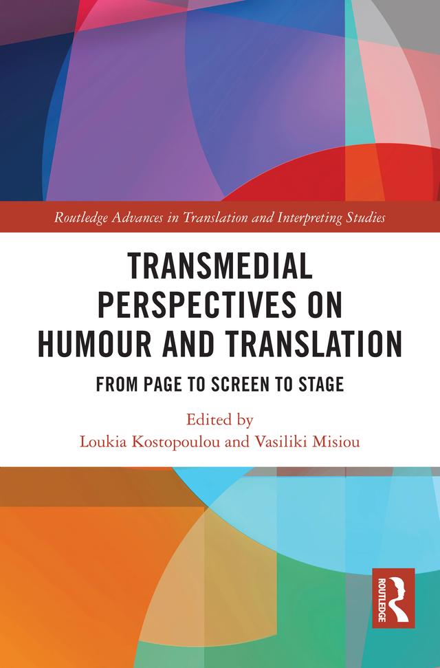 Transmedial Perspectives on Humour and Translation by Loukia Kostopoulou, Vasiliki Misiou