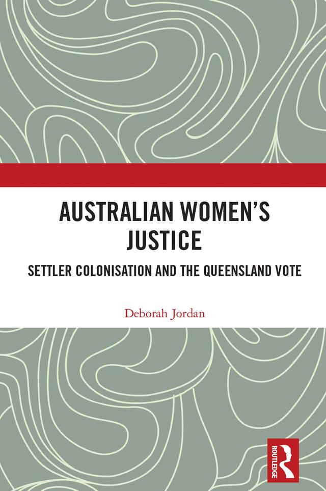 Australian Women's Justice by Deborah Jordan