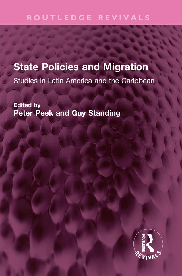 State Policies and Migration by Guy Standing, Peter Peek
