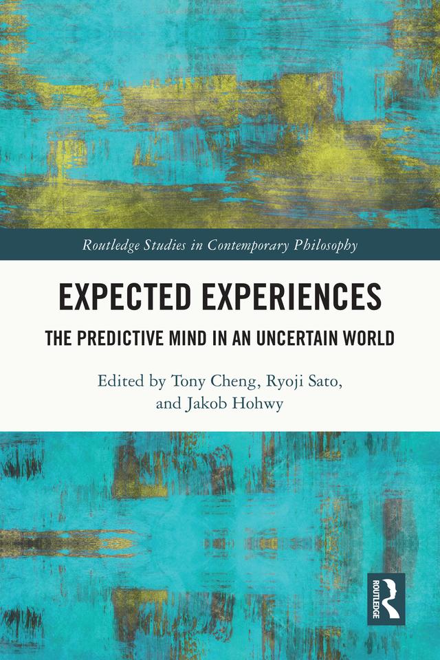Expected Experiences by Jakob Hohwy, Ryoji Sato, Tony Cheng
