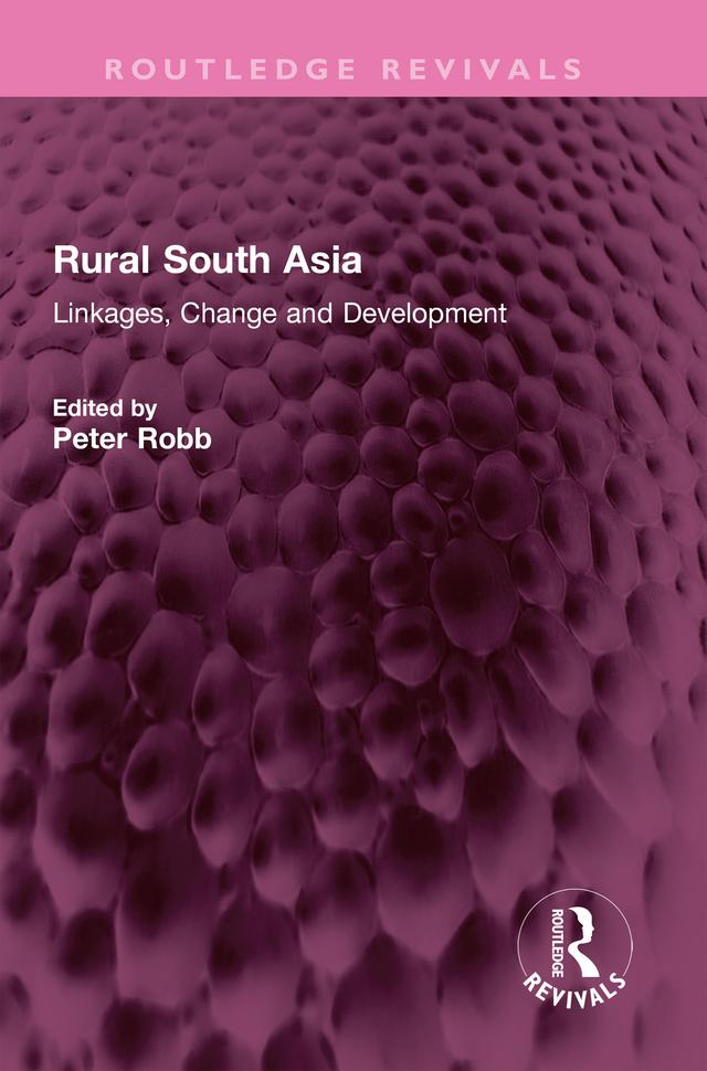 Rural South Asia by Peter Robb