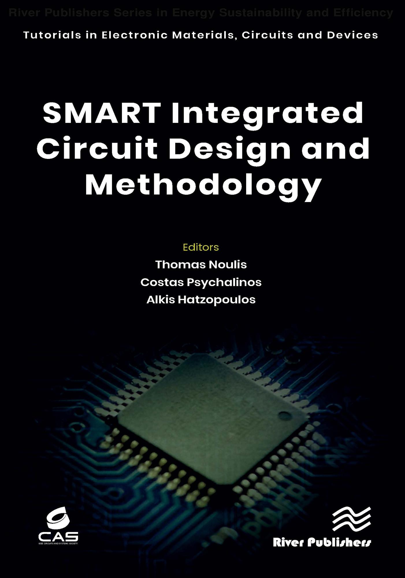 SMART Integrated Circuit Design and Methodology