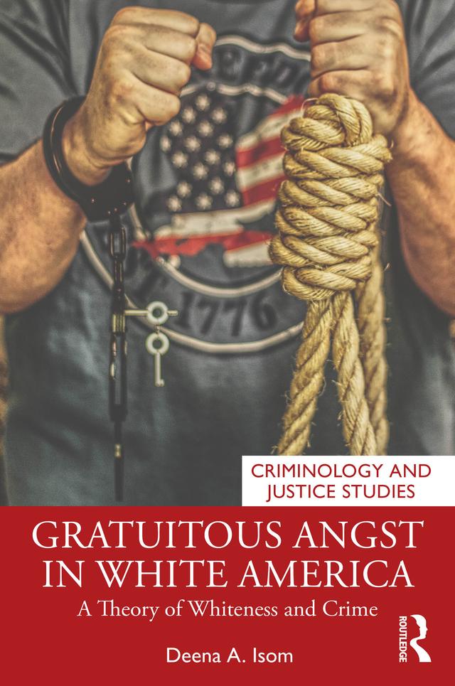 Gratuitous Angst in White America by Deena A. Isom