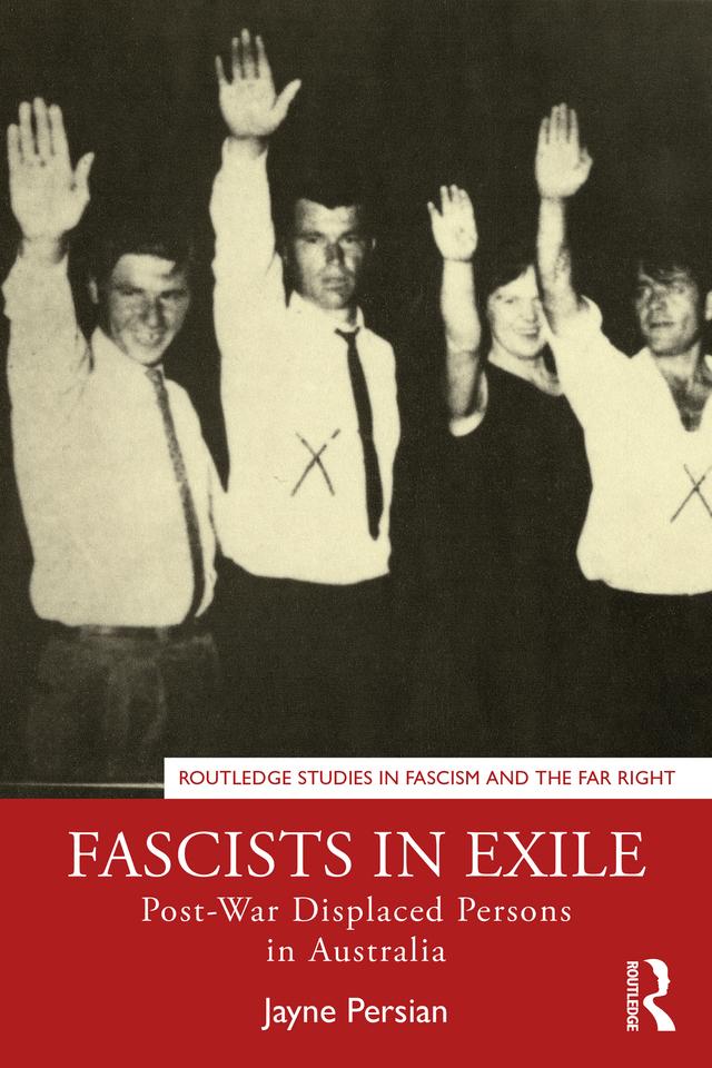 Fascists in Exile by Jayne Persian