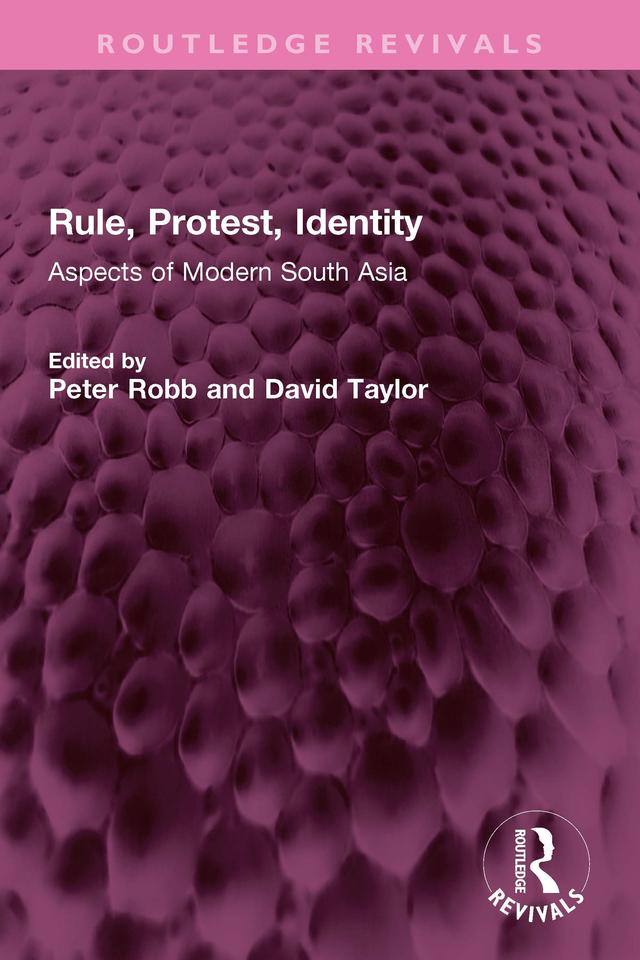 Rule, Protest, Identity by David Taylor, Peter Robb