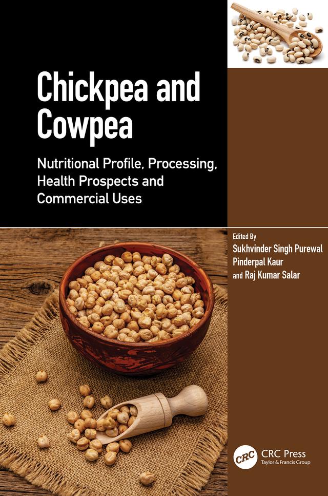 Chickpea and Cowpea by Pinderpal Kaur, Raj Kumar Salar, Sukhvinder Singh Purewal