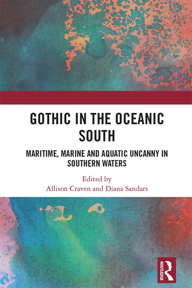 Gothic in the Oceanic South by Allison Craven, Diana Sandars