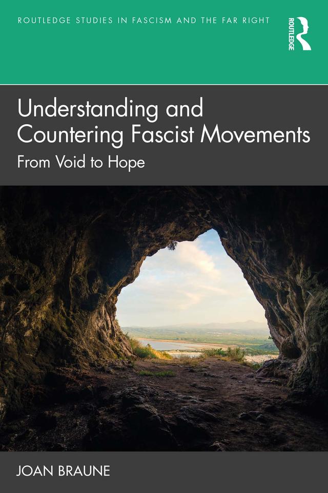 Understanding and Countering Fascist Movements by Joan Braune