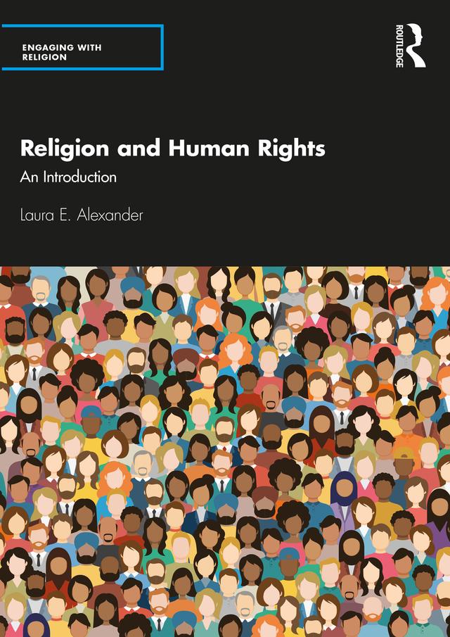 Religion and Human Rights by Laura E. Alexander