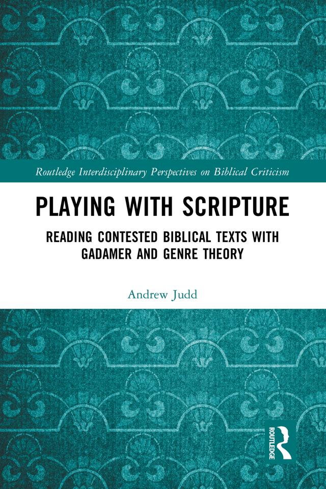Playing with Scripture by Andrew Judd