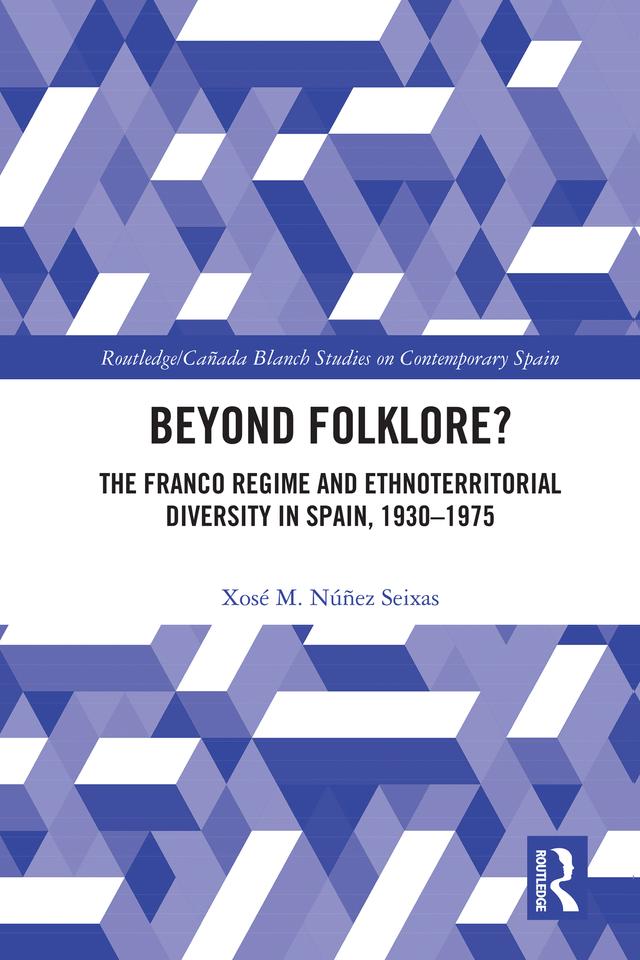Beyond Folklore? by Xosé M. Núñez Seixas