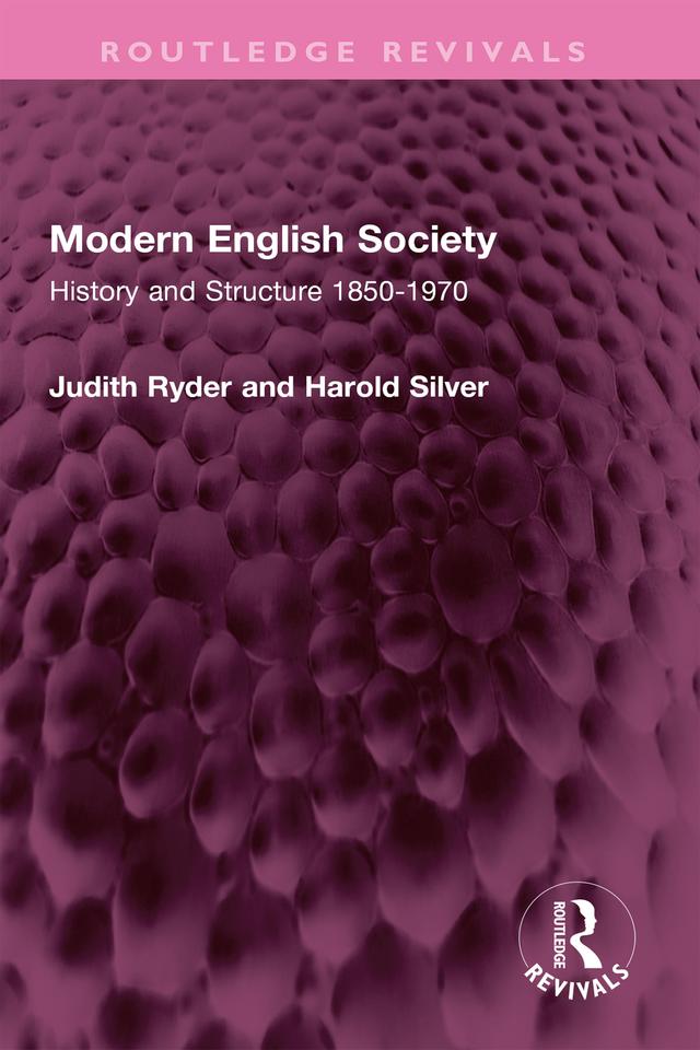 Modern English Society by Harold Silver, Judith Ryder
