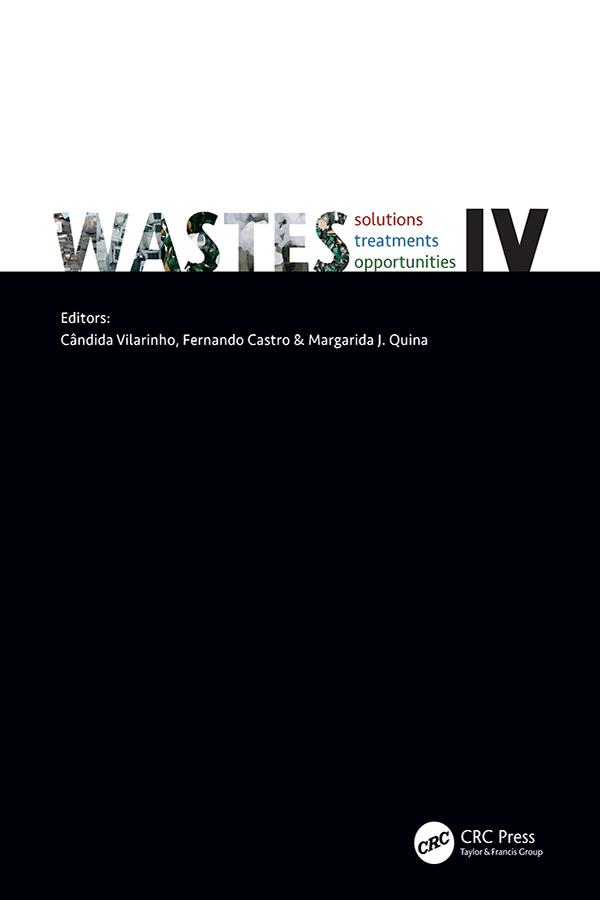 WASTES: Solutions, Treatments and Opportunities IV by Candida Vilarinho, Fernando Castro, Margarida J Quina