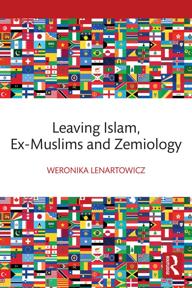 Leaving Islam, Ex-Muslims and Zemiology by Weronika Lenartowicz