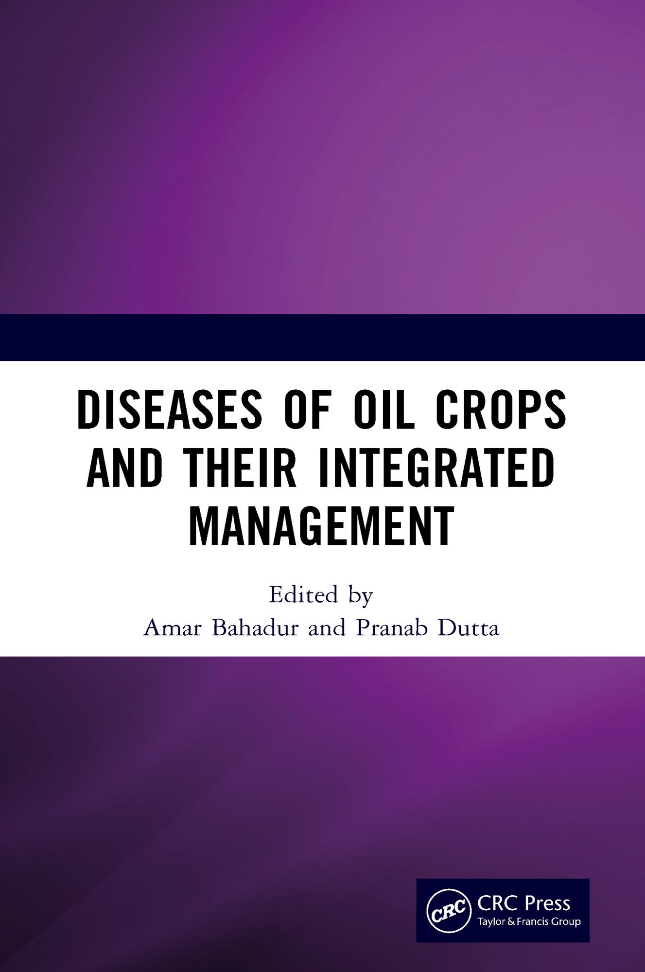 Diseases of Oil Crops and Their Integrated Management