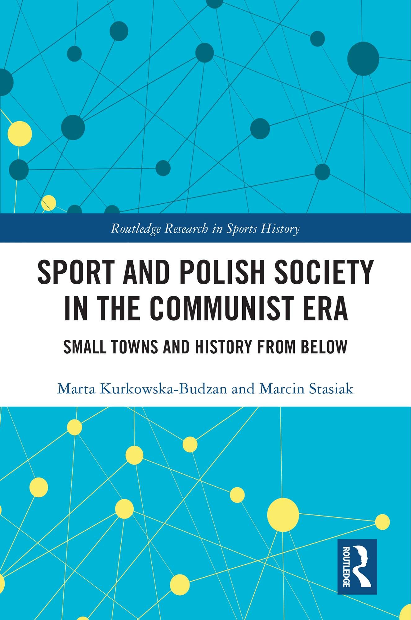 Sport and Polish Society in the Communist Era