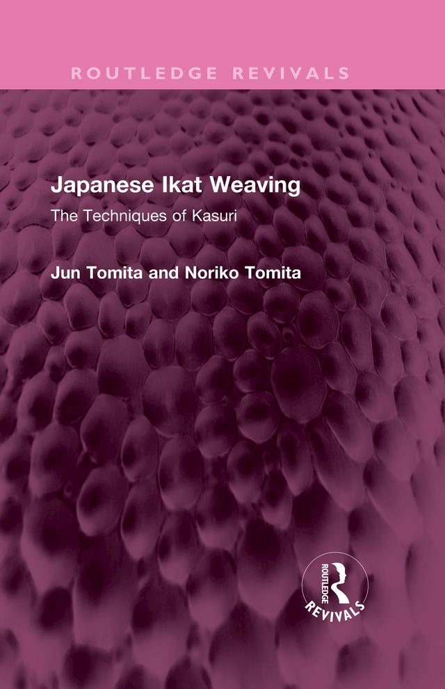Japanese Ikat Weaving by Jun Tomita, Noriko Tomita