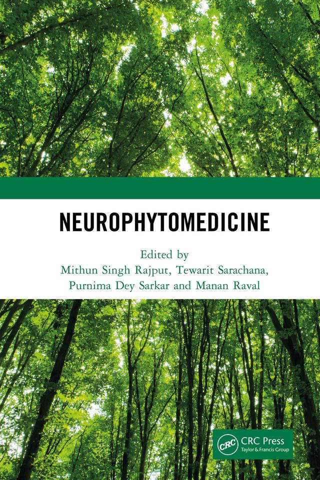NeuroPhytomedicine by Manan Raval, Mithun Singh Rajput, Purnima Dey Sarkar, Tewarit Sarachana