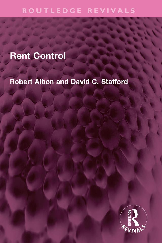 Rent Control by David C. Stafford, Robert Albon