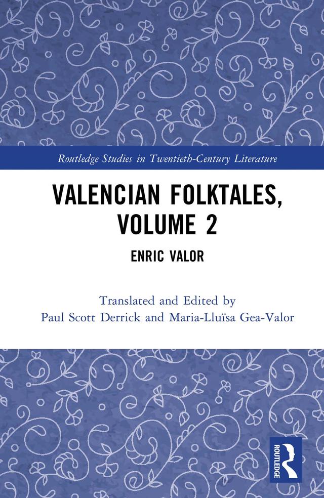 Valencian Folktales, Volume 2 by Maria-Lluïsa Gea-Valor, Paul Scott Derrick