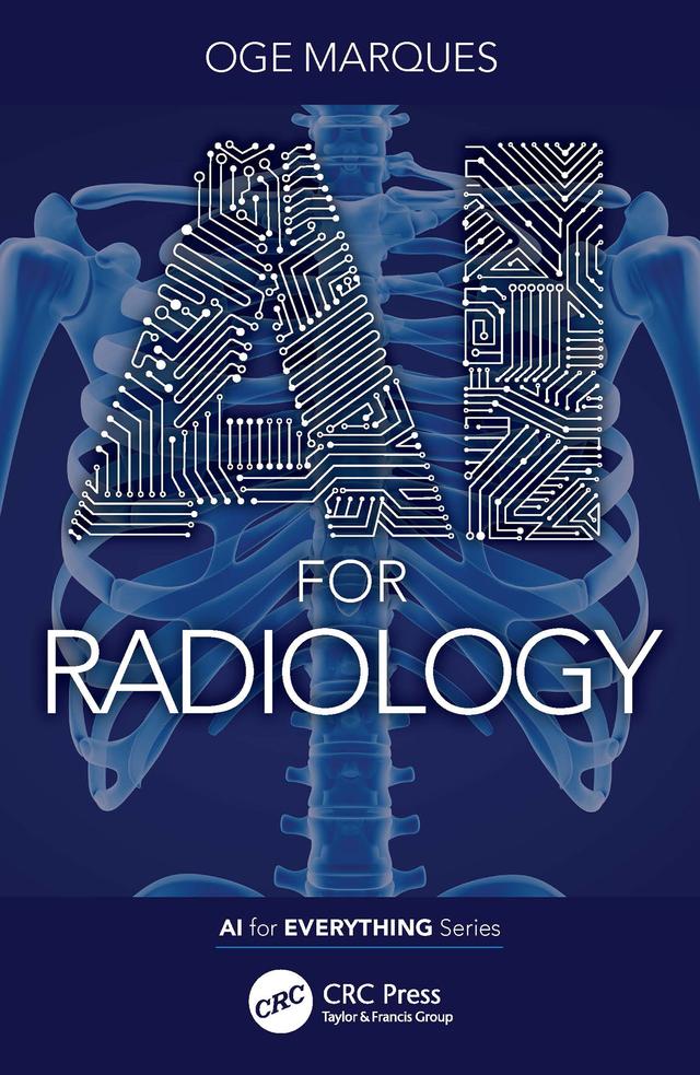 AI for Radiology by Oge Marques