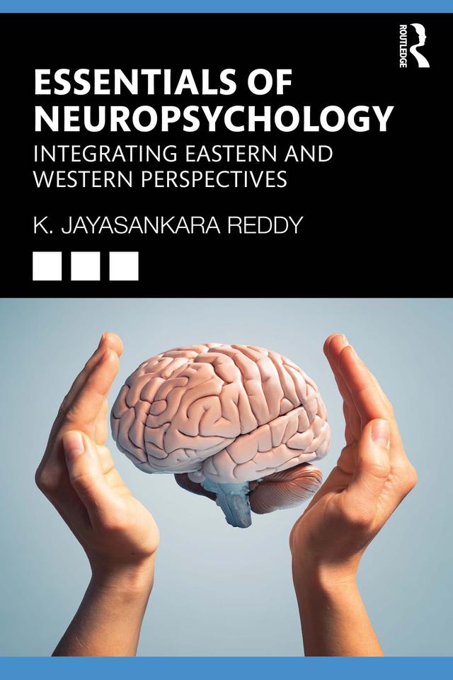 Essentials of Neuropsychology by K. Jayasankara Reddy