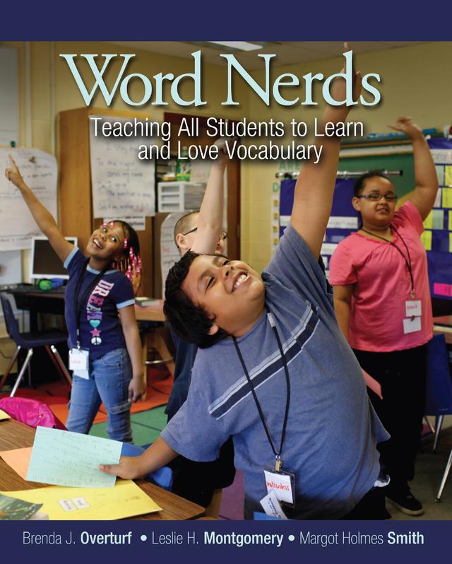 Word Nerds by Brenda L. Overturf, Leslie Montgomery, Margot Holmes Smith