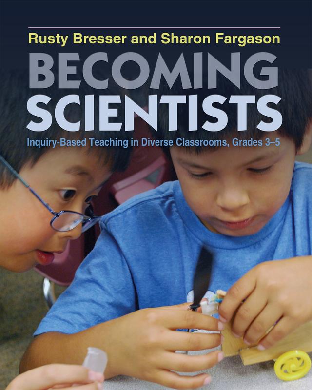 Becoming Scientists by Rusty Bresser, Sharon Fargason
