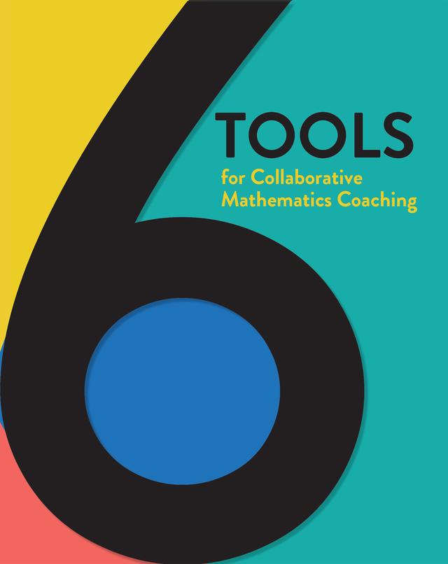 6 Tools for Collaborative Mathematics Coaching by Nicora Placa