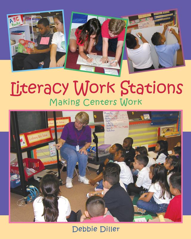 Literacy Work Stations by Debbie Diller