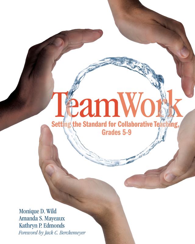 TeamWork by Amanda Mayeaux, Kathryn Edmonds, Monique Wild