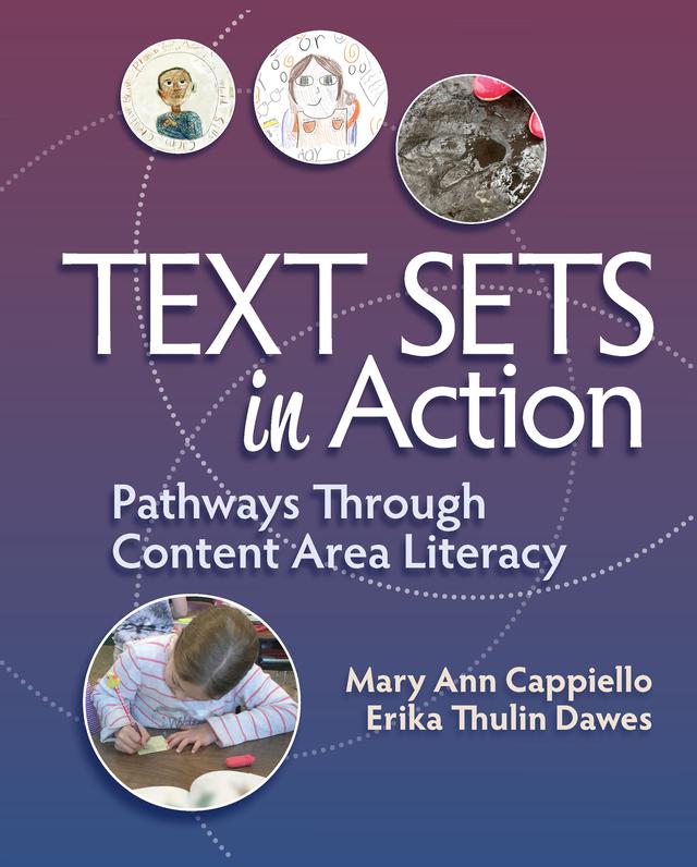 Text Sets in Action by Erika Thulin Dawes, Mary Ann Cappiello