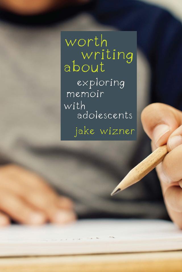 Worth Writing About by Jake Wizner