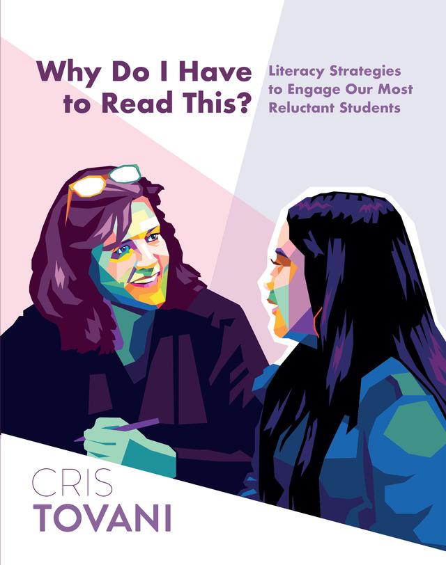 Why Do I Have to Read This? by Cris Tovani