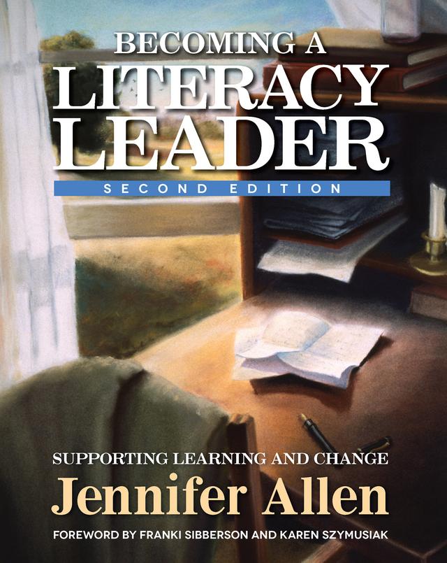 Becoming a Literacy Leader by Jennifer Allen