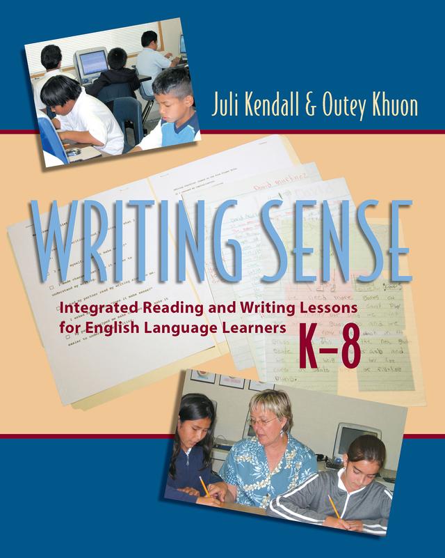 Writing Sense by Juli Kendall, Outey Khuon