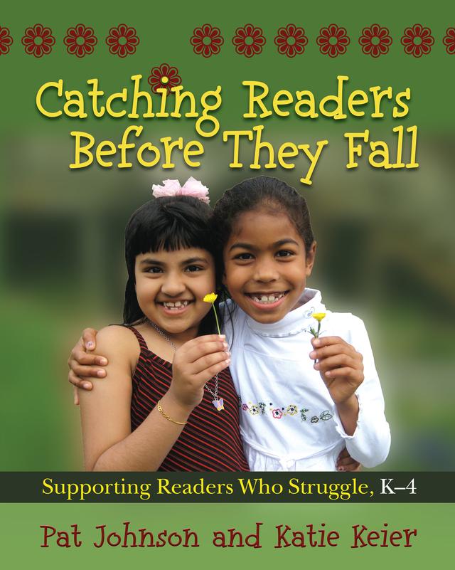 Catching Readers Before They Fall by Katie Keier, Pat Johnson