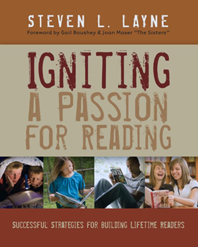 Igniting a Passion for Reading by Steven Layne