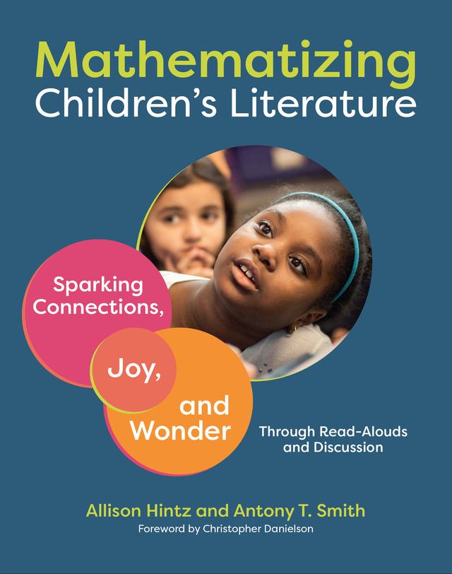 Mathematizing Children's Literature by Allison Hintz, Antony T. Smith