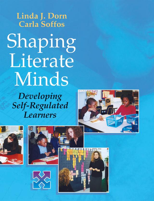 Shaping Literate Minds by Carla Soffos, Linda Dorn