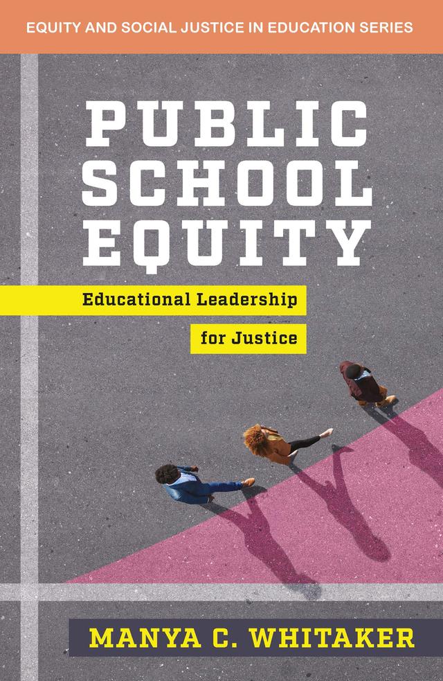 Public School Equity by Manya Whitaker