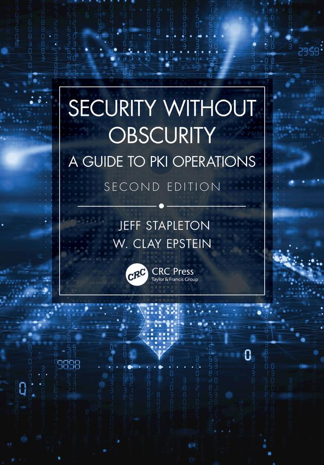 Security Without Obscurity by Jeff Stapleton, W. Clay Epstein