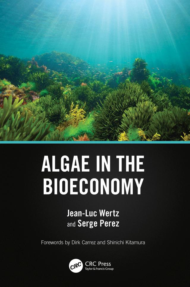 Algae in the Bioeconomy by Jean-Luc Wertz, Serge Perez