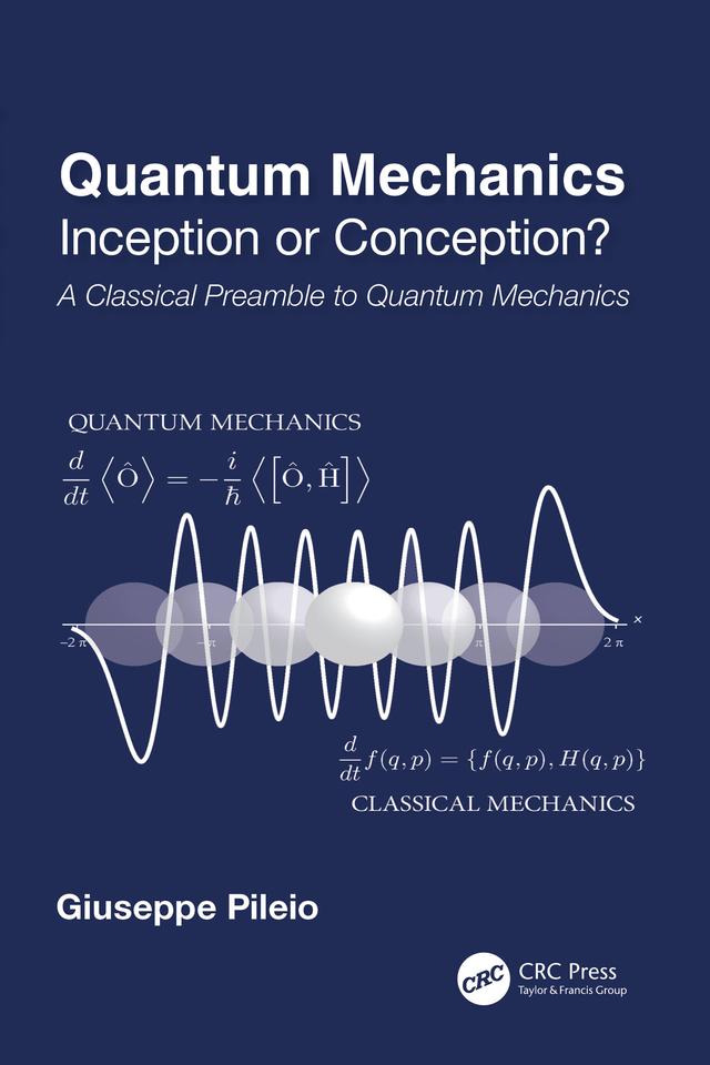 Quantum Mechanics by Giuseppe Pileio