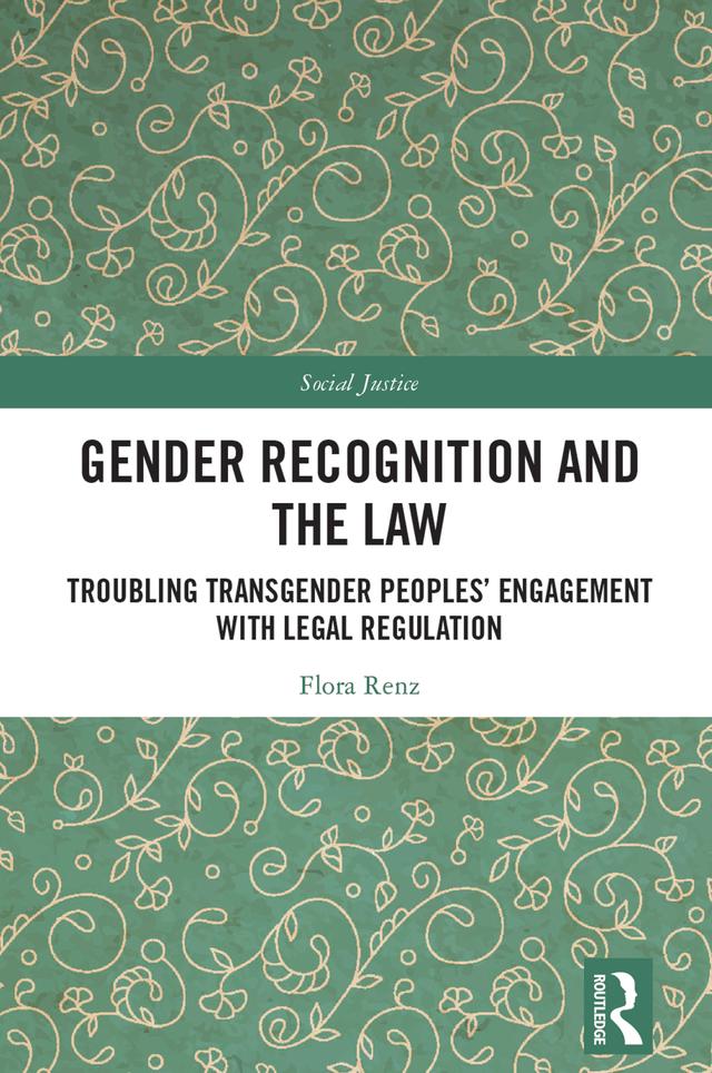 Gender Recognition and the Law by Flora Renz