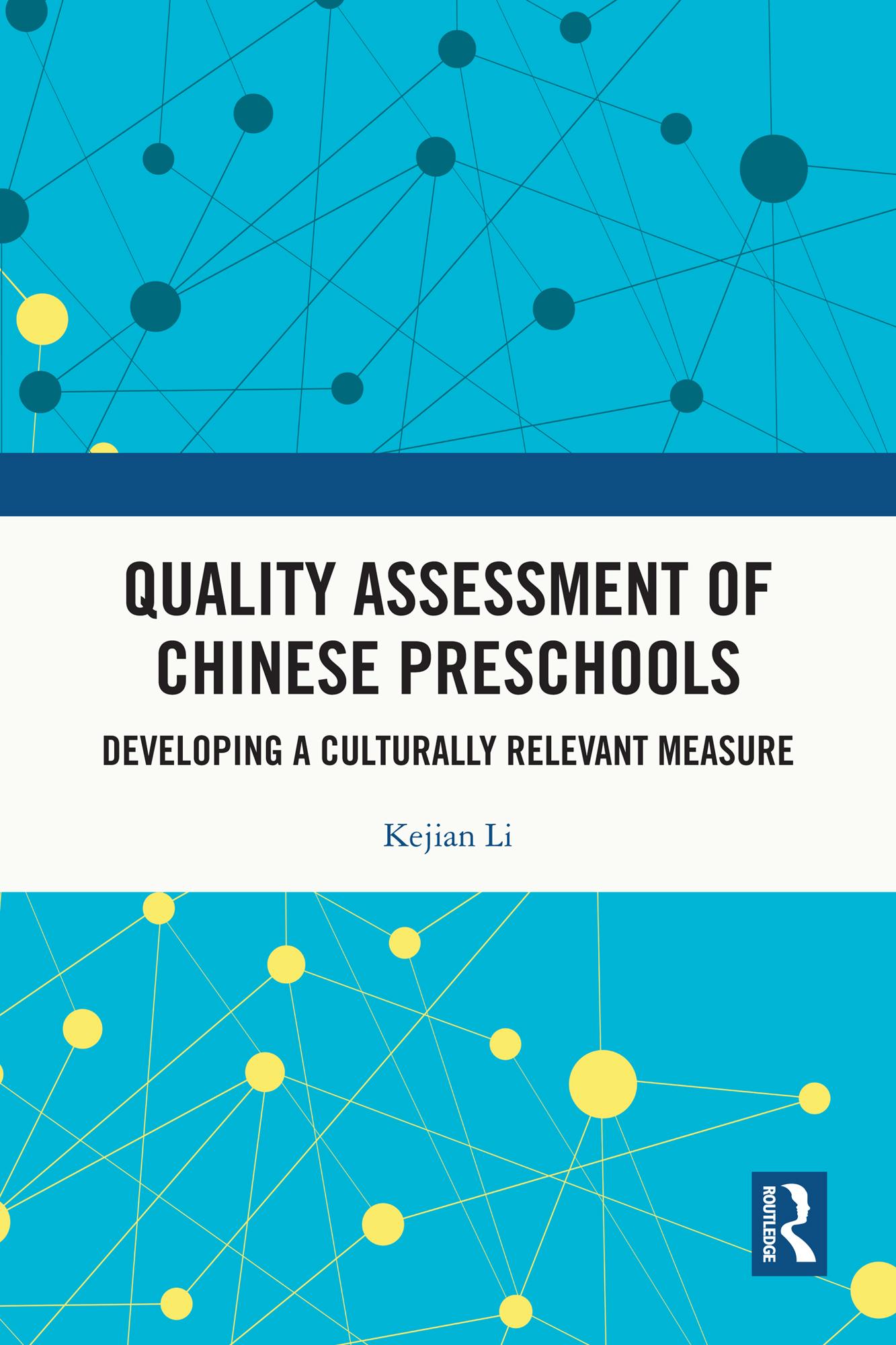 Quality Assessment of Chinese Preschools