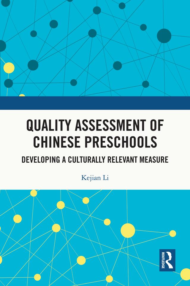 Quality Assessment of Chinese Preschools by Kejian Li
