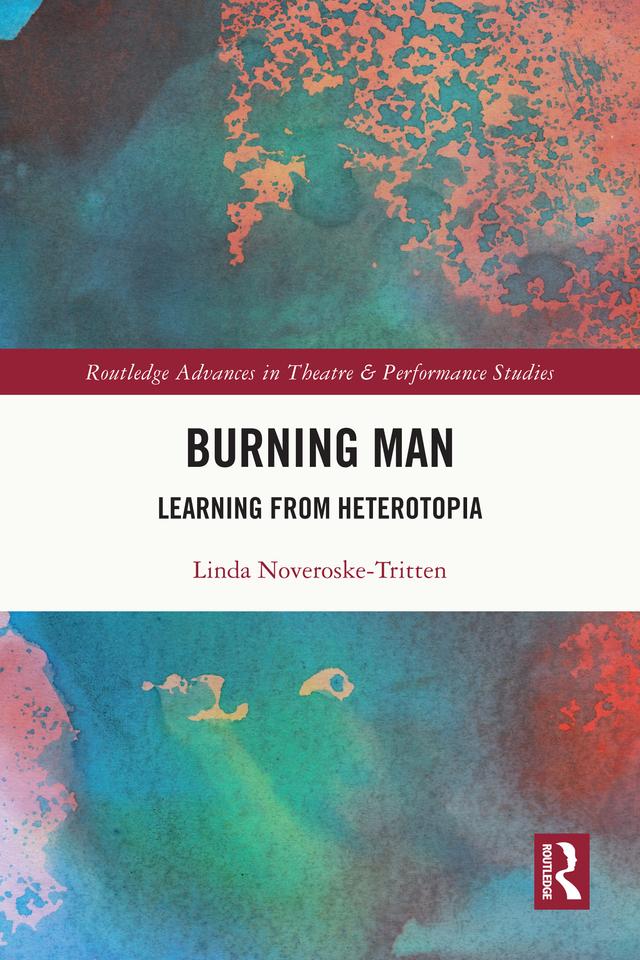 Burning Man by Linda Noveroske-Tritten